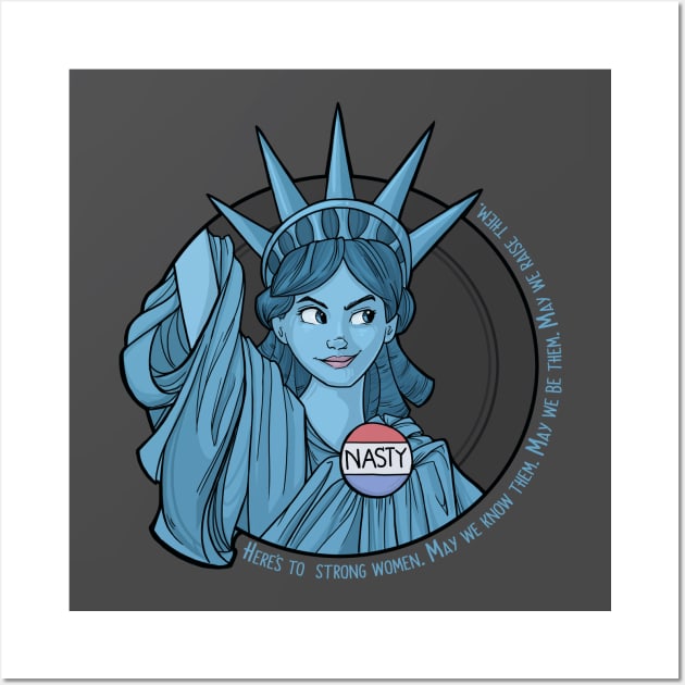 Nasty Lady Liberty Wall Art by KHallion